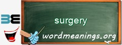 WordMeaning blackboard for surgery